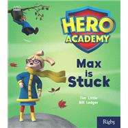 Max Is Stuck by Little, Tim, 9780358087717