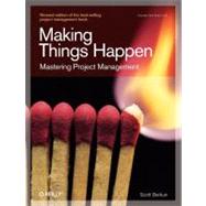 Making Things Happen by Berkun, Scott, 9780596517717