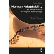 Human Adaptability by Emilio F. Moran, 9781032007717
