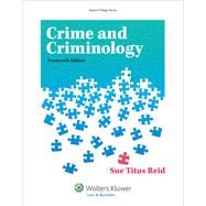 Crime and Criminology by Reid, Sue Titus, 9781454847717