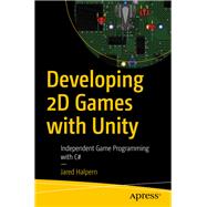 Developing 2d Games With Unity by Halpern, Jared, 9781484237717