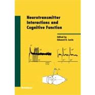 Neurotransmitter Interactions And Cognitive Function by Levin, Edward D., 9783764377717