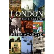 London A Biography by ACKROYD, PETER, 9780385497718