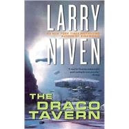 The Draco Tavern by Niven, Larry, 9780765347718