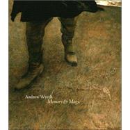 Andrew Wyeth : Memory and Magic by KNUTSON, ANNEFOSTER, KATHLEEN, 9780847827718