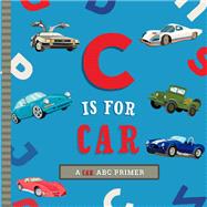 C Is for Car by Ashley Marie Mireles, 9781641707718
