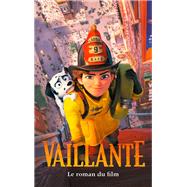 Vaillante - Le roman du film by Collectif; Catherine Kalengula, 9782017147718