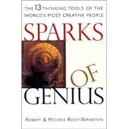 Sparks of Genius by Root-Bernstein, Robert; Root-Bernstein, Michele, 9780395907719