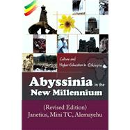 Abyssinia in the New Millennium by Janetius, S. T., 9781522757719