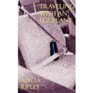 Traveling With an Eggplant by Ripley, Alycia, 9781412067720