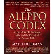The Aleppo Codex by Friedman, Matti; Vance, Simon, 9781611747720