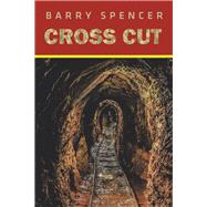 Cross Cut by Spencer, Barry, 9781796057720