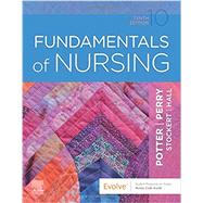 Fundamentals of Nursing by Potter, Patricia A., RN, Ph.D.; Perry, Anne Griffin, Rn; Stockert, Patricia A., RN, Ph.D.; Hall, Amy M., RN, Ph.D, 9780323677721