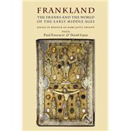 Frankland The Franks and the World of the Early Middle Ages by Fouracre, Paul; Ganz, David, 9780719087721