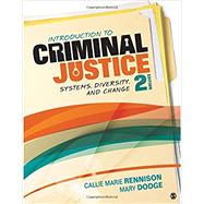Introduction to Criminal Justice by Rennison, Callie Marie; Dodge, Mary, 9781506347721