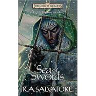 Sea of Swords by SALVATORE, R.A., 9780786927722