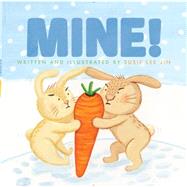 Mine! by Jin, Susie Lee; Jin, Susie Lee, 9781481427722