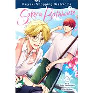 Keyaki Shopping District�s Sakura Bathhouse, Vol. 1 by Kakitsubata, Waka; Tsubaki, Yuzu; Cash, Jan; Hdz, Carolina, 9798855417722