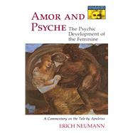 Amor and Psyche by Neumann, Erich, 9780691017723
