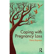 How to Cope with Miscarriage by Boynton,Petra, 9781138047723