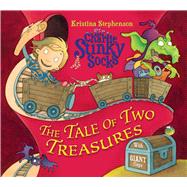 Sir Charlie Stinky Socks and the Tale of the Two Treasures by Stephenson, Kristina, 9781405277723