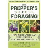 The Prepper's Guide to Foraging by Nash, David; Walker, Todd, 9781510737723