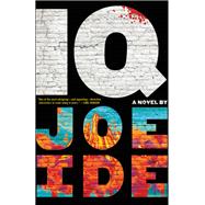 IQ by Ide, Joe, 9780316267724