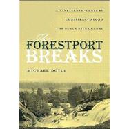 The Forestport Breaks by Doyle, Michael, 9780815607724