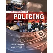 An Introduction to Policing by Dempsey, John S.; Forst, Linda S., 9781111137724