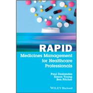 Rapid Medicines Management for Healthcare Professionals by Deslandes, Paul; Young, Simon; Pitcher, Ben, 9781119397724