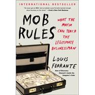 Mob Rules by Ferrante, Louis, 9781591847724