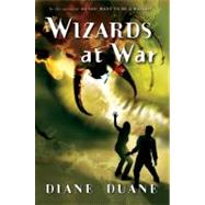 Wizards At War by Duane, Diane, 9780152047726