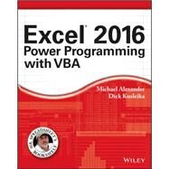 Excel 2016 Power Programming With Vba by Alexander, Michael; Kusleika, Richard, 9781119067726