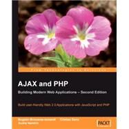 AJAX and PHP : Building Modern Web Applications by Brinzarea-iamandi, Bogdan; Darie, Cristian, 9781847197726