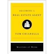 Becoming a Real Estate Agent by Chiarella, Tom, 9781501197727