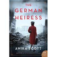 The German Heiress by Scott, Anika, 9780062937728
