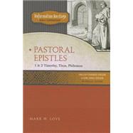 Pastoral Epistles by Love, Mark W., 9780758627728