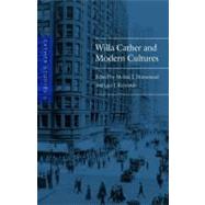 Willa Cather and Modern Cultures by Homestead, Melissa J.; Reynolds, Guy J., 9780803237728