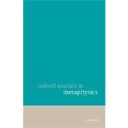 Oxford Studies in Metaphysics  Volume 1 by Zimmerman, Dean W., 9780199267729