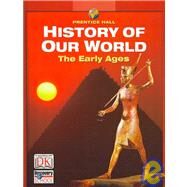 History of Our World: The Early Ages by Jacobs, Heidi Hayes; LeVasseur, Michal L.; Kinsella, Kate (CON); Feldman, Kevin (CON), 9780132037730