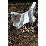 Macadam Dreams by Pineau, Gisele; Dickson, C., 9780803287730