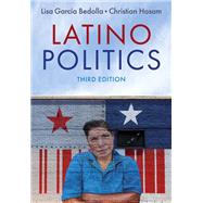 Latino Politics by Garca Bedolla, Lisa; Hosam, Christian, 9781509537730