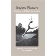 Beyond Pleasure by Peeters, Evert; Van Molle, Leen; Wils, Kaat, 9781845457730