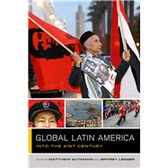 Global Latin America by Gutmann, Matthew; Lesser, Jeffrey, 9780520277731