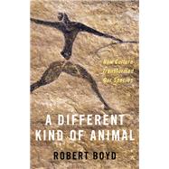 A Different Kind of Animal by Boyd, Robert, 9780691177731