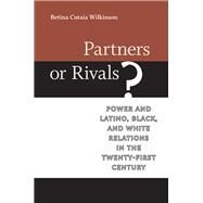 Partners or Rivals? by Wilkinson, Betina Cutaia, 9780813937731