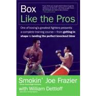 Box Like The Pros by Frazier, Joe, 9780060817732