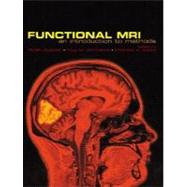 Functional MRI An Introduction to Methods by Jezzard, Peter; Matthews, Paul M.; Smith, Stephen M., 9780198527732
