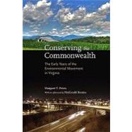 Conserving the Commonwealth by Peters, Margaret T., 9780813927732