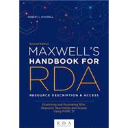 Maxwell's Handbook for Rda by Maxwell, Robert L., 9780838917732